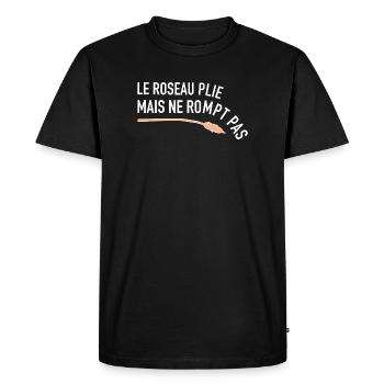 Le roseau pli mais ne rompt pas - Epreuves - T-shirt Premium bio Homme - noir - Devant - Nico (187cm)