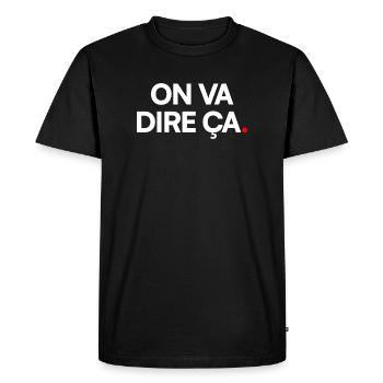 ON VA DIRE. – Expression Sarcastique Minimaliste - T-shirt Premium bio Homme - noir - Devant - Nico (187cm)