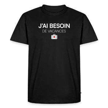 J’AI BESOIN DE VACANCES. | Humour - T-shirt Premium bio Homme - noir - Devant - Nico (187cm)