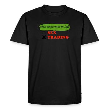 Most Important in Life Sex Trading - Men's Premium Organic T-Shirt - black - Front - Nico (187cm)