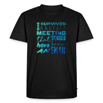 Funny saying for office, office, job & work - Men's Premium Organic T-Shirt - black - Front - Nico (187cm)