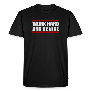 Work Hard Be Nice Motivation Positiver Geist Zitat - T-shirt Premium bio Homme - noir - Devant - Nico (187cm)