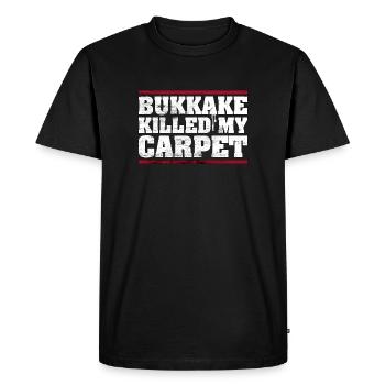 bukkake a tué mon tapis - idée cadeau drôle - T-shirt Premium bio Homme - noir - Devant - Nico (187cm)