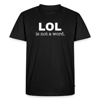 LOL n’est pas un mot - humour - blanc - T-shirt Premium bio Homme - noir - Devant - Nico (187cm)
