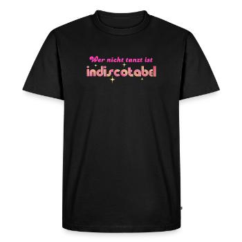 'Who doesn't dance is indiscotabel' Disco Dancing - Men's Premium Organic T-Shirt - black - Front - Nico (187cm)