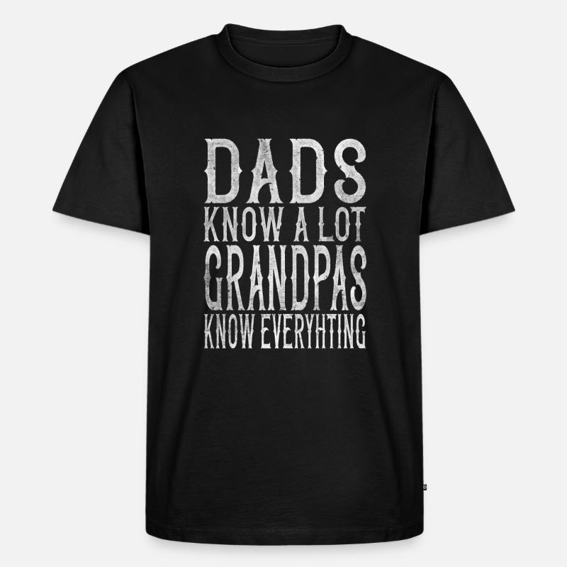 Grandpas know everything - T-shirt Premium bio Homme - noir