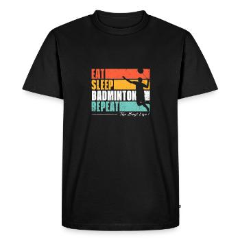 Manger dormir badminton repeter. Fans de badminton - T-shirt Premium bio Homme - noir - Devant - Nico (187cm)
