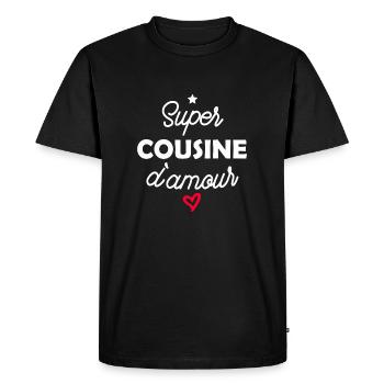 super cousine d'amour - humour - T-shirt Premium bio Homme - noir - Devant - Nico (187cm)
