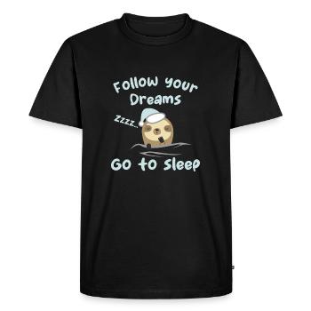 Follow your dreams, go to sleep - humour - T-shirt Premium bio Homme - noir - Devant - Nico (187cm)