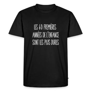 les 60 premières années de l'enfance - T-shirt Premium bio Homme - noir - Devant - Nico (187cm)