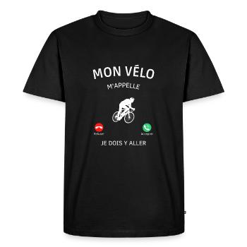 Mon vélo m'appelle je dois y aller ! cadeau vélo - T-shirt Premium bio Homme - noir - Devant - Nico (187cm)