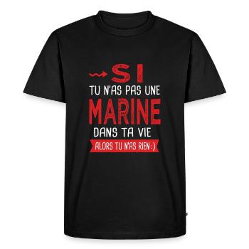 Marine Si tu n as pas un Marine dans ta vie Humour - T-shirt Premium bio Homme - noir - Devant - Nico (187cm)