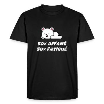 50% affamé 50% fatigué - T-shirt Premium bio Homme - noir - Devant - Nico (187cm)