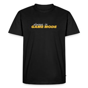 ALWAYS IN GAME MODE - Men's Premium Organic T-Shirt - black - Front - Nico (187cm)