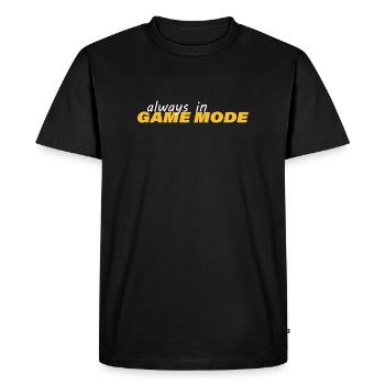 ALWAYS IN GAME MODE - Men's Premium Organic T-Shirt - black - Front - Nico (187cm)