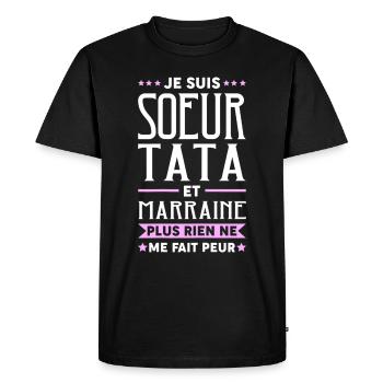 Je suis Sœur Tata & Marraine Rien Ne Me Fait pleur - T-shirt Premium bio Homme - noir - Devant - Nico (187cm)