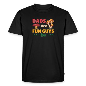 Dads are fun guys too funny fathers Day gift - Men's Premium Organic T-Shirt - black - Front - Nico (187cm)