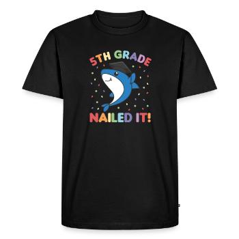 Kids 5th Grade nailed it Hai Fisch Graduation - Männer Premium Bio T-Shirt - Schwarz - Vorne - Nico (187cm)