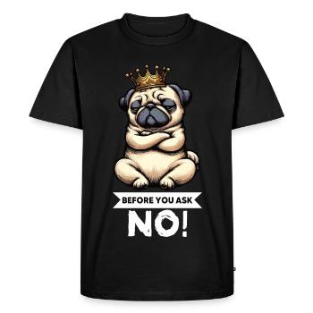 Avant de demander, carlins, carlins, propriétaire de carlin, détenteur de carlin. - T-shirt Premium bio Homme - noir - Devant - Nico (187cm)