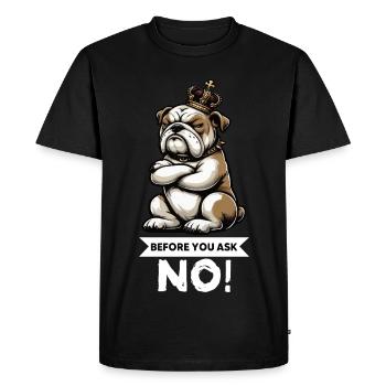 Before You Ask English Bulldog Bully Bullys - Men's Premium Organic T-Shirt - black - Front - Nico (187cm)