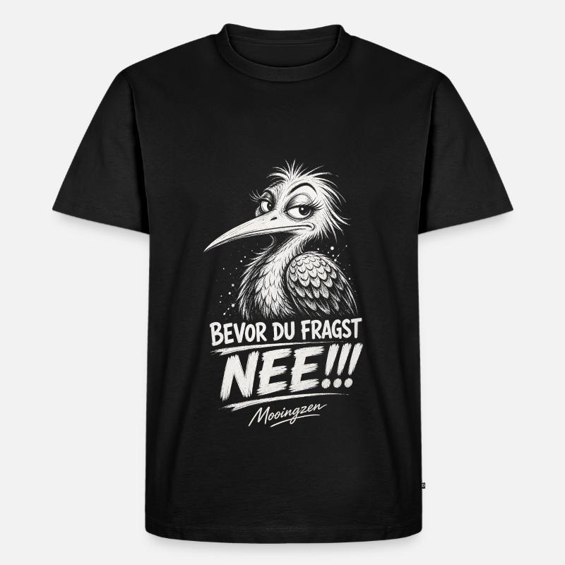 Bevor DU fragst: NEE! - Männer Premium Bio T-Shirt - Schwarz