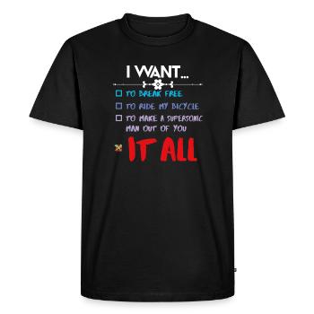 JE VEUX TOUT - T-shirt Premium bio Homme - noir - Devant - Nico (187cm)