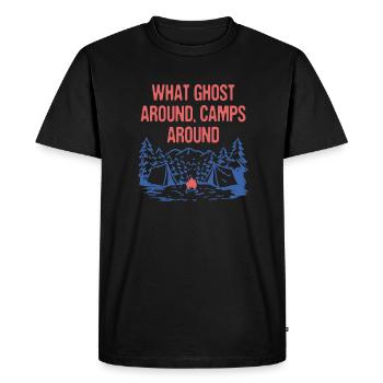 Ghost Around Camps Around Camping Joke Camper Pun - Men's Premium Organic T-Shirt - black - Front - Nico (187cm)
