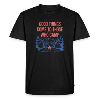 Good Things Come Motivational Quote Camping - Men's Premium Organic T-Shirt - black - Front - Nico (187cm)