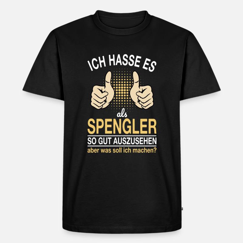 Spengler Spruch - Männer Premium Bio T-Shirt - Schwarz