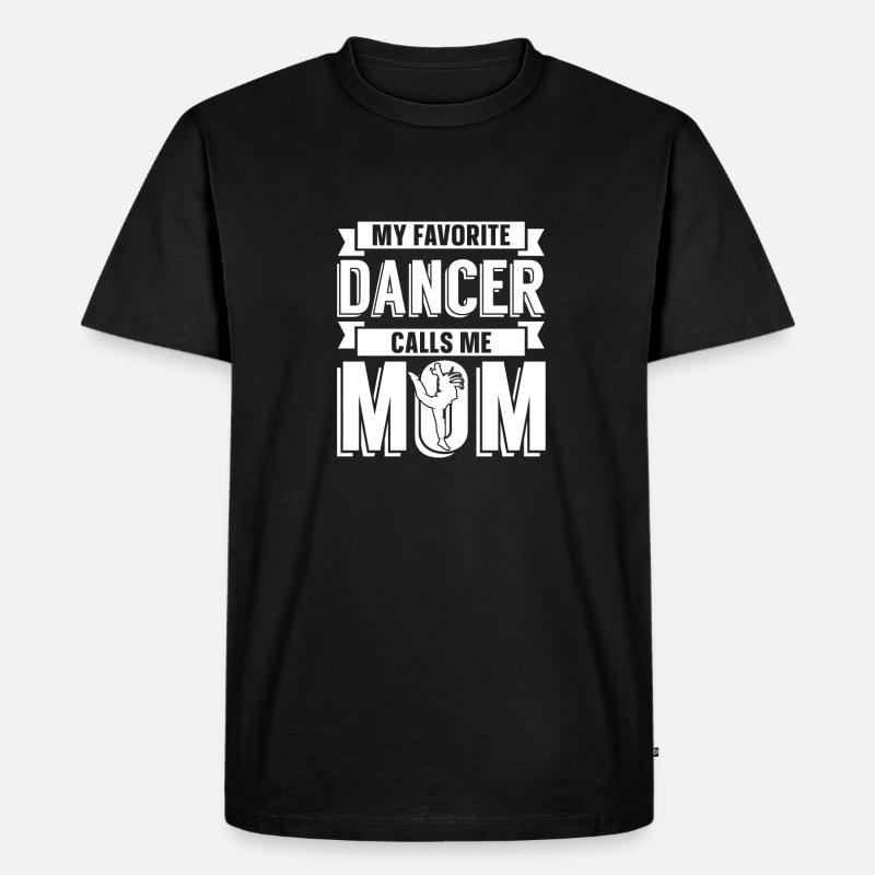 Maman Mère Mère Danse Mère - T-shirt Premium bio Homme - noir