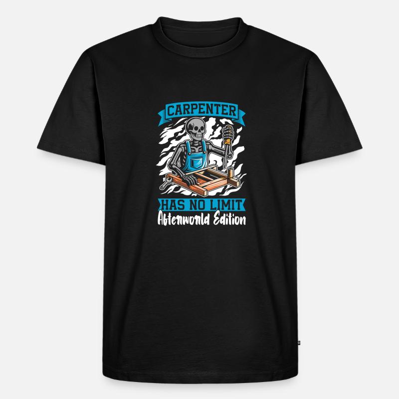Carpenter Carpenter Carpenter Skeleton - Men's Premium Organic T-Shirt - black