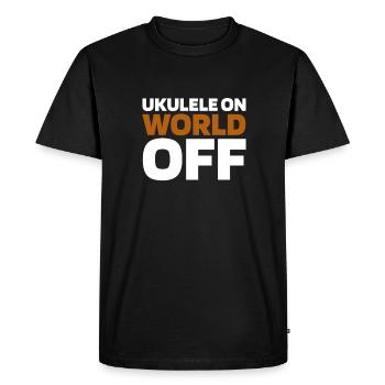 Ukulele Ukulele On World Off - Men's Premium Organic T-Shirt - black - Front - Nico (187cm)
