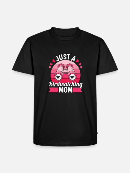 Birdwatcher Just A Birdwatching Mom - Men's Premium Organic T-Shirt - black
