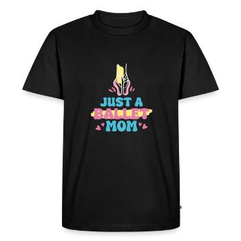 Ballet Balerina Just A Ballet Mom - T-shirt Premium bio Homme - noir - Devant - Nico (187cm)