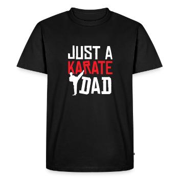 Karate Father Just A Karate Dad - Men's Premium Organic T-Shirt - black - Front - Nico (187cm)