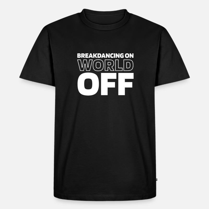Breakdance Breakdancer Breakdancing - Men's Premium Organic T-Shirt - black