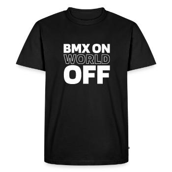 Bmx Bmx Biker Bmx On World Off - Men's Premium Organic T-Shirt - black - Front - Nico (187cm)