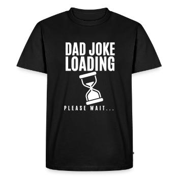 Dad Joke Loading Please Wait Father's Day - T-shirt Premium bio Homme - noir - Devant - Nico (187cm)