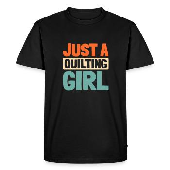 Quilting Just A Quilting Girl - Men's Premium Organic T-Shirt - black - Front - Nico (187cm)