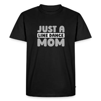 Line Dance Just A Line Dance Mom - Men's Premium Organic T-Shirt - black - Front - Nico (187cm)