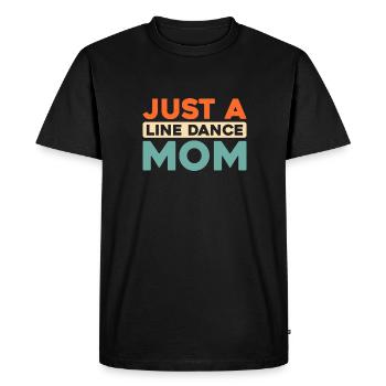 Line Dance Just A Line Dance Mom - Men's Premium Organic T-Shirt - black - Front - Nico (187cm)
