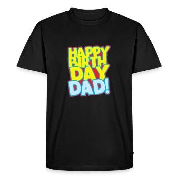 Joyeux anniversaire Papa! - T-shirt Premium bio Homme - noir - Devant - Nico (187cm)