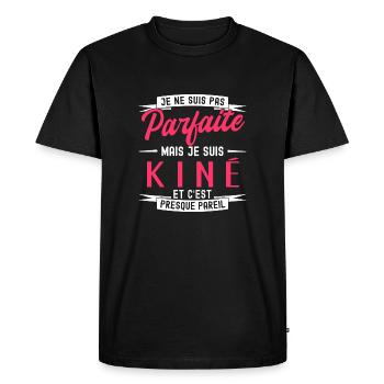 pas parfaite mais kiné / humour kiné - T-shirt Premium bio Homme - noir - Devant - Nico (187cm)