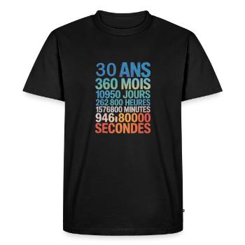 30 ans, 360 mois, 10 950 jours, presque 1 milliard - T-shirt Premium bio Homme - noir - Devant - Nico (187cm)