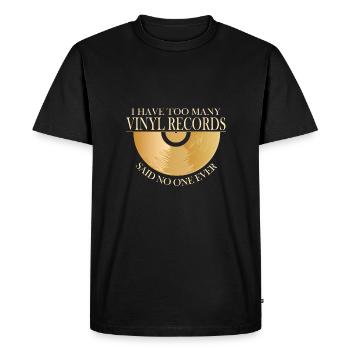Personne ne dit jamais trop de disques vinyles - T-shirt Premium bio Homme - noir - Devant - Nico (187cm)