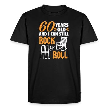 60 years old and I can still rock and roll - Men's Premium Organic T-Shirt - black - Front - Nico (187cm)