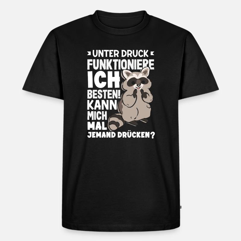 I function best under pressure - Men's Premium Organic T-Shirt - black
