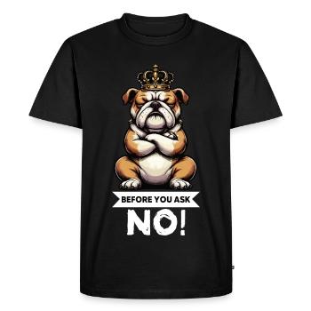Before You Ask English Bulldog Bully Bullys - Men's Premium Organic T-Shirt - black - Front - Nico (187cm)