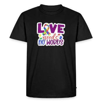 L’AMOUR N’A PAS BESOIN DE MOTS AUTISME DICTONS AUTISTES - T-shirt Premium bio Homme - noir - Devant - Nico (187cm)