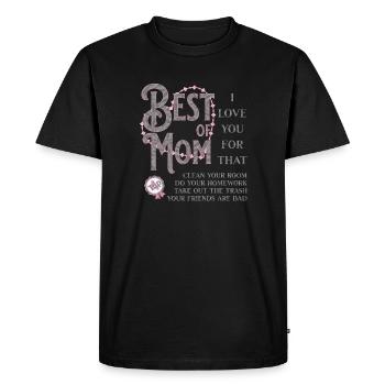 Best Mom - Mama Best Sayings - Funny Design - Men's Premium Organic T-Shirt - black - Front - Nico (187cm)